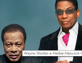 Herbie Hancock e Wayne Shorter